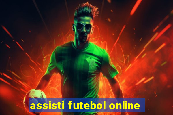 assisti futebol online